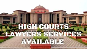 High Courts Lawyers Services