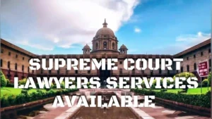 Supreme Court Lawyers Services